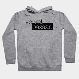 Velvet Bazaar Highlight Hoodie